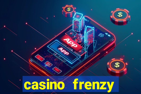 casino frenzy online real money gcash