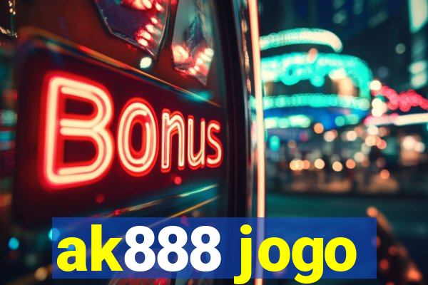 ak888 jogo