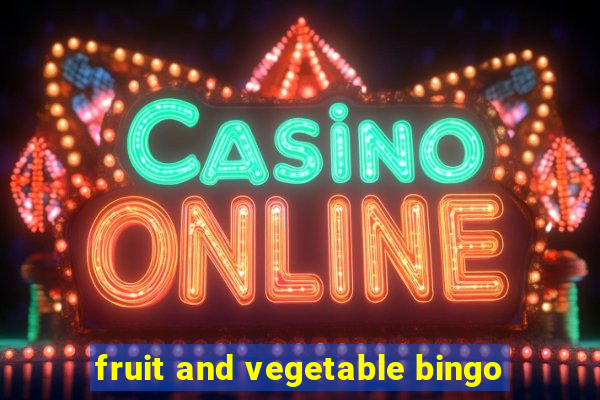 fruit and vegetable bingo