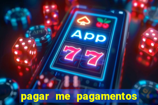 pagar me pagamentos o que é