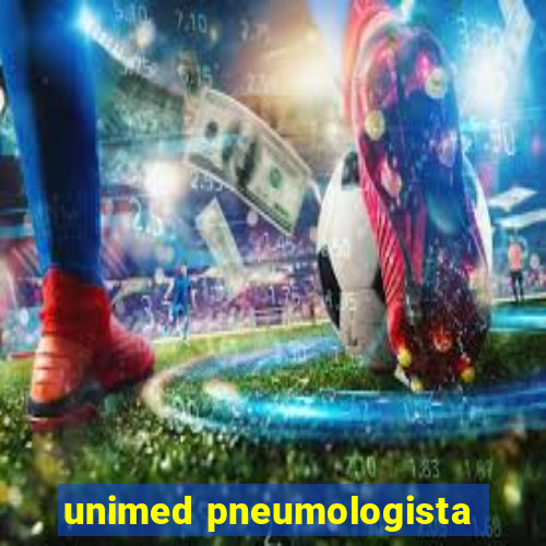 unimed pneumologista