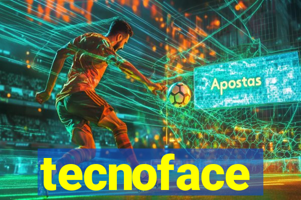 tecnoface