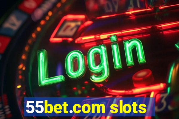 55bet.com slots