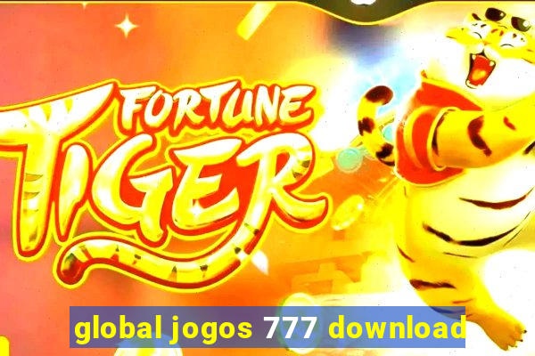 global jogos 777 download