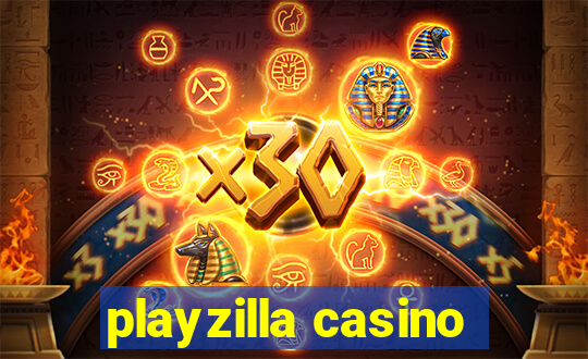 playzilla casino