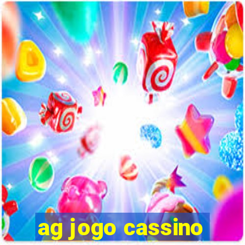 ag jogo cassino