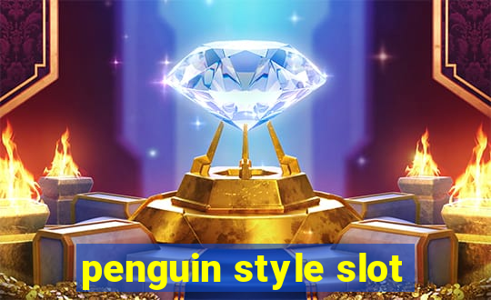 penguin style slot