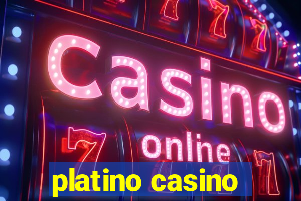 platino casino