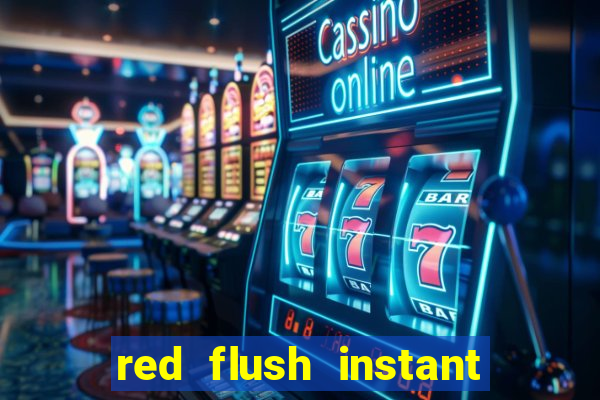 red flush instant play casino