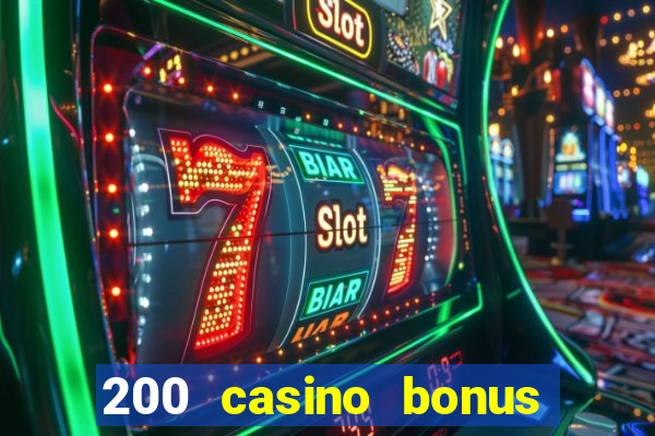 200 casino bonus mit 10 euro einzahlung