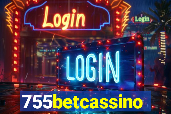 755betcassino