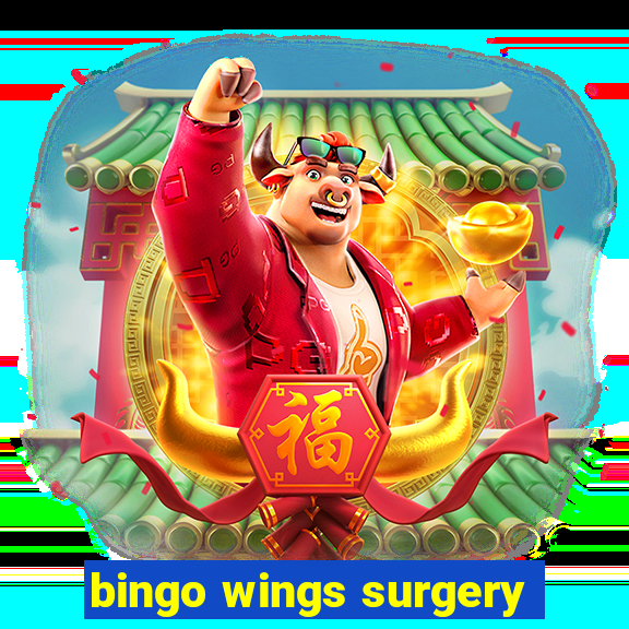 bingo wings surgery