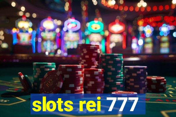 slots rei 777