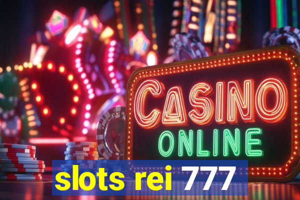 slots rei 777