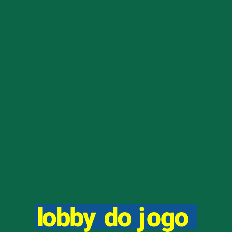 lobby do jogo