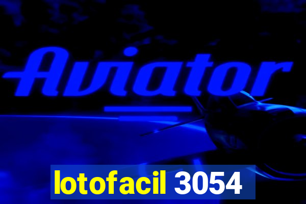 lotofacil 3054