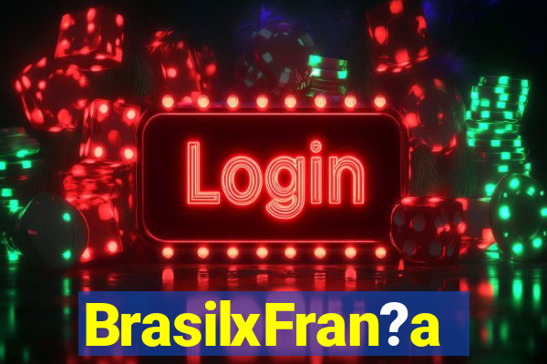 BrasilxFran?a