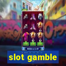 slot gamble