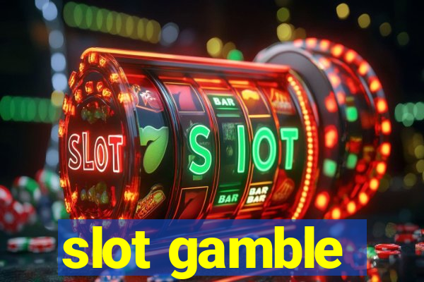 slot gamble