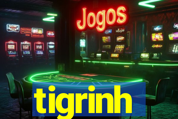 tigrinh