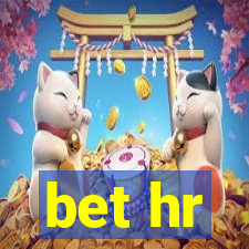 bet hr