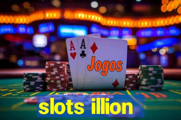 slots illion