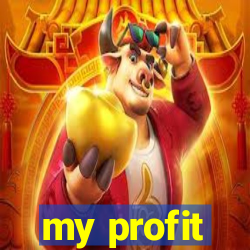 my profit