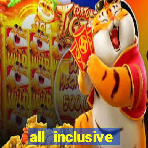 all inclusive resorts casino