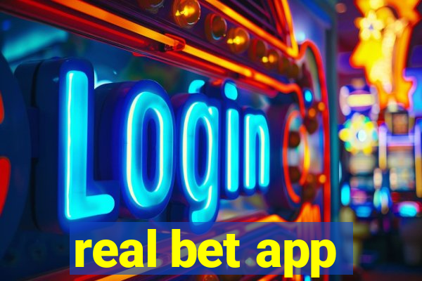 real bet app