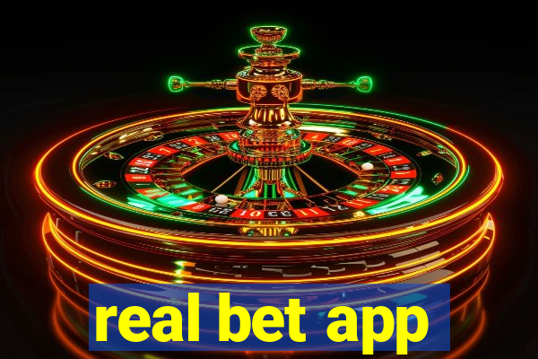 real bet app