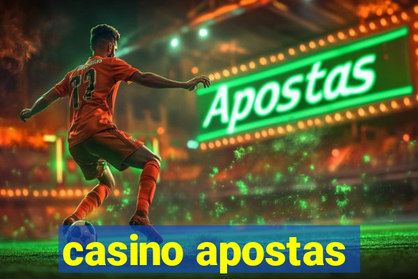 casino apostas