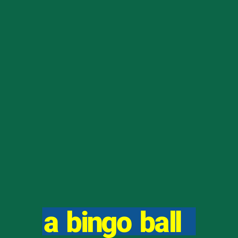 a bingo ball