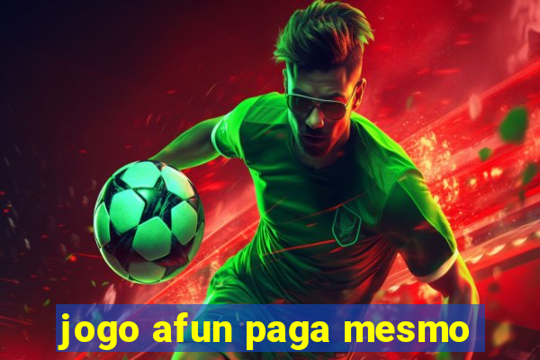 jogo afun paga mesmo