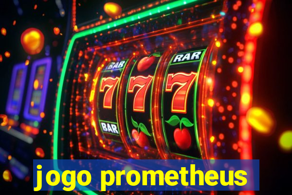 jogo prometheus