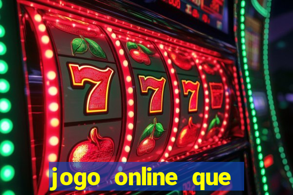 jogo online que pagam dinheiro de verdade