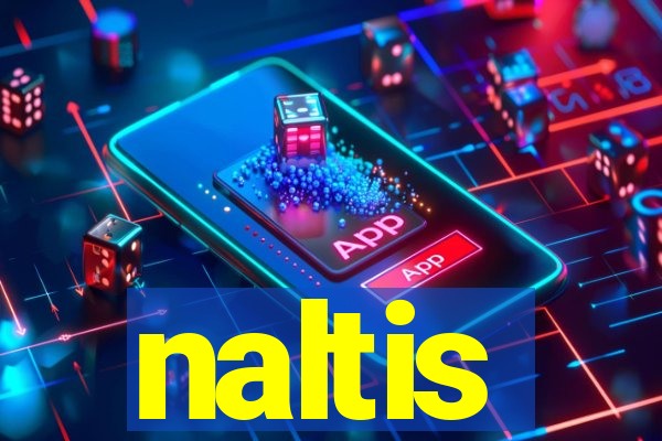 naltis