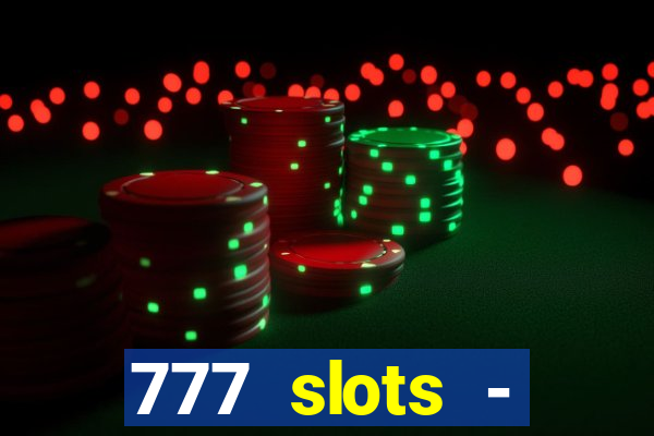 777 slots - reclame aqui