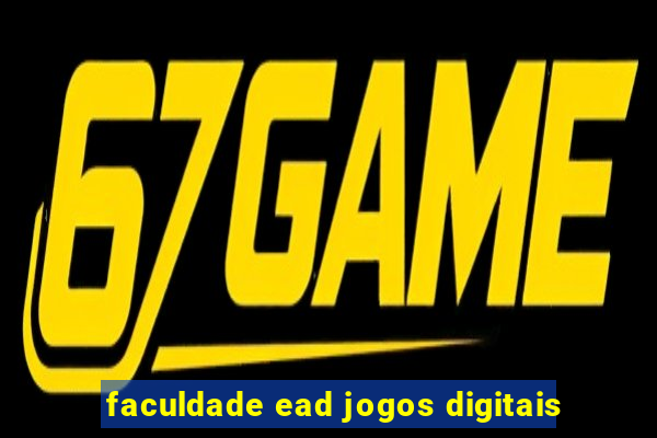 faculdade ead jogos digitais