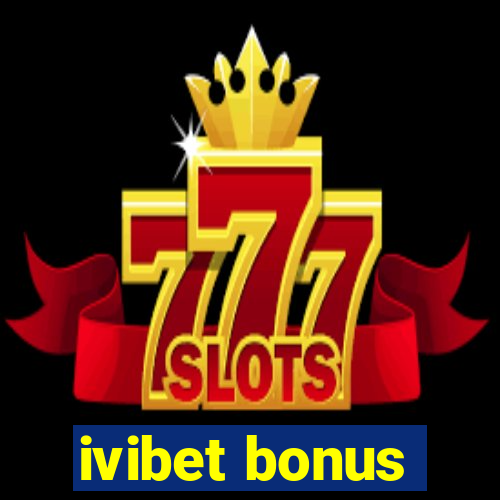 ivibet bonus