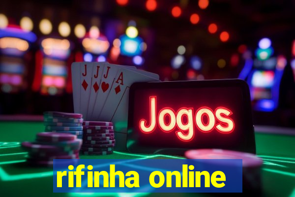 rifinha online