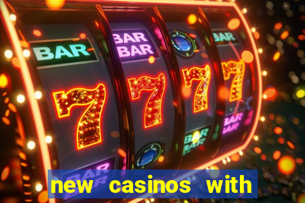 new casinos with no deposit bonus