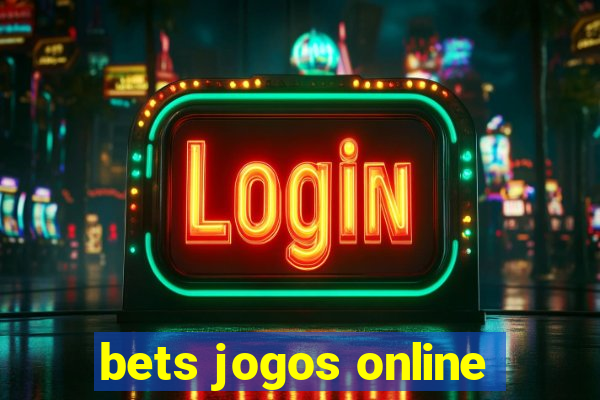 bets jogos online