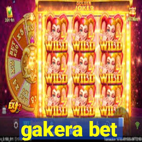 gakera bet