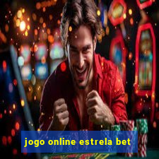 jogo online estrela bet