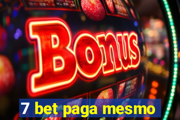 7 bet paga mesmo