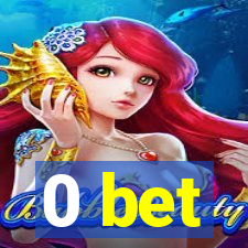 0 bet