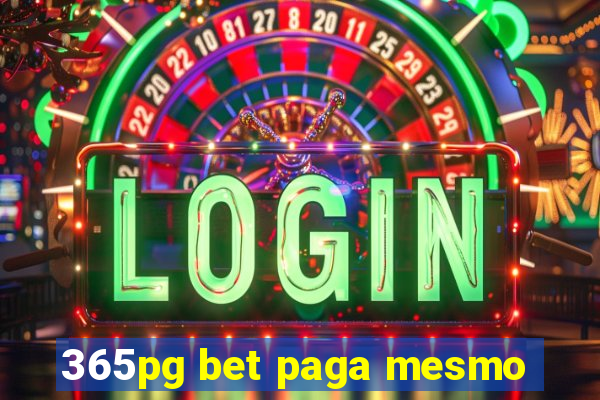 365pg bet paga mesmo