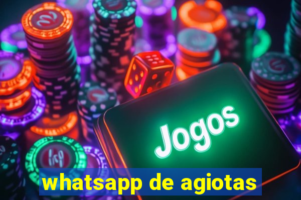 whatsapp de agiotas