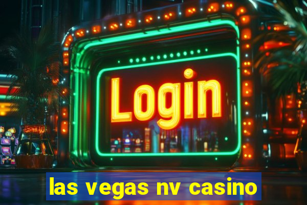 las vegas nv casino