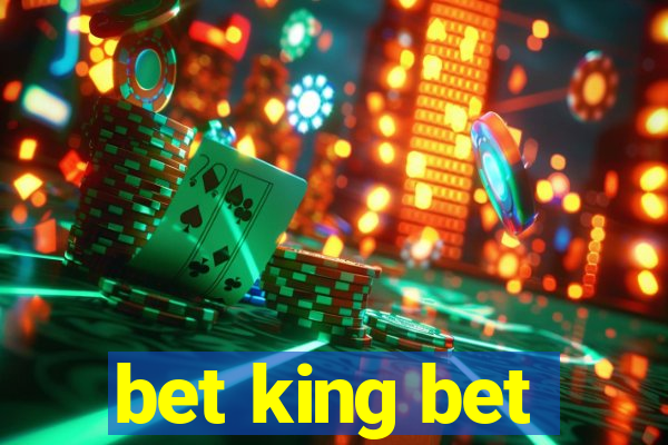 bet king bet